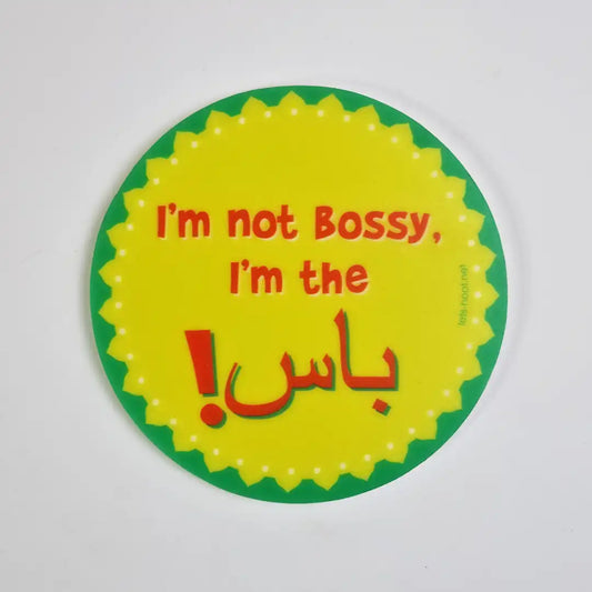 I'm Not Bossy Coaster